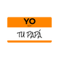 Yo Soy Tu... Tee